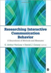 Researching interactive communication  behavior: a sourcebook of methods and measures