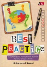 Best Practice: Langkah Efektif Meningkatkan Kualitas Karakter Warga Sekolah