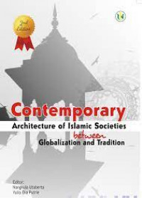 Contemporary architecture of Islamic societies: between globalization and traditions