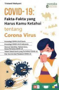 Covid-19 : Fakta-fakta yang Harus Kamu Ketahui tentang Corona Virus