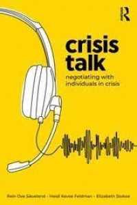 Crisis talk: negotiating with individuals in crisis