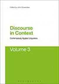 Discourse in context : Contemporary applied linguistics 3