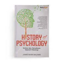 History of Psychology : Sketsa dan Penafsiran Sejarah Psikologi