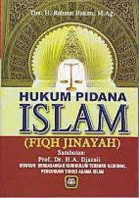 Hukum Pidana Islam [Fiqih Jinayah]  / Rahmat Hakim