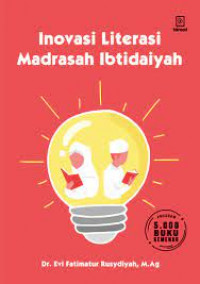 Inovasi Literasi Madrasah Ibtidaiyah