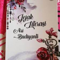 Jejak Literasi Ari Budiyanti