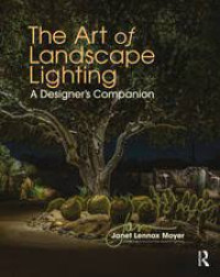 The Art of landscape lighting: a designer's companion