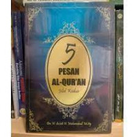 Lima pesan al Qur'an 2 / Su'aib H. Muhammad