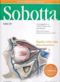 Sobotta atlas anatomi manusia : kepala, leher dan neoroanatomi