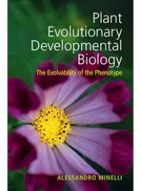 Plant Evolutionary Developmental Biology : the evolvability of the phenotype