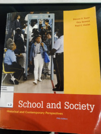 School and society : historical and contemporary perspectives / Steven E. Tozer, Guy Senese, Paul C. Violas