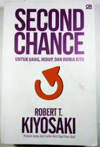 Second Chance: Untuk Uang, Hidup, dan Dunia Kita