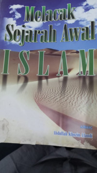 Melacak Sejarah Awal Islam