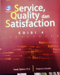 Service, quality dan satisfaction edisi 4