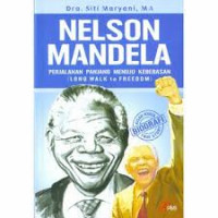Nelson Mandela: Perjalanan Panjang menuju Kebebasan