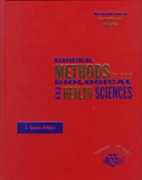 Statistical Methods in The Biological and Health Sciences : J Susan Milton