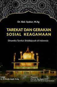 Tarekat dan Gerakan Sosial Keagamaan: dinamika Tarekat Shiddiqiyyah di Indonesia
