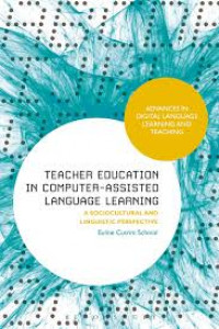 Teacher education in computer - assisted language learning