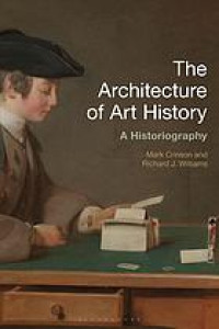 The architecture of art history : a historiography