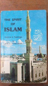 the Spirit of Islam : doctrine 
 teachings /