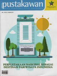 Pengembangan Sarana dan Prasarana Perpustakaan Nasional sebagai Destinasi Pariwisata di Indonesia
