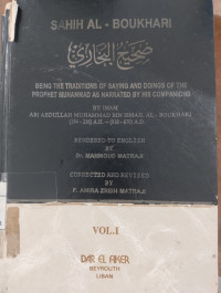 Sahih al Boukhari : being the traditions of saying and doings of the prophet Muhammad as narrated by his companions vol. 9 / Abi Abdullah Muhammad Bin Ismail al Boukhari