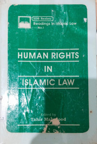 Human rights in islamic law : Ed.by. Tahir Mahmood