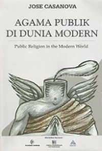Agama Publik Di Dunia Modern : Public Religion in the Modern World