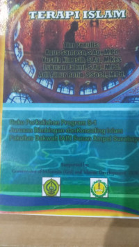 Terapi islam : buku perkuliahan program S1 Jurusan Bimbingan Konseling Islam Fakultas Dakwah IAIN Sunan Ampel Surabaya