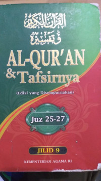 al Qur'an dan tafsirnya jilid 9 : 25-27 / Kementrian Agama Republik Indonesia