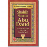 Shahih Sunan Abu Daud 3 : seleksi hadits shahih dari kitab Sunan Abu Daud / Muhammad Nashiruddin al Albani