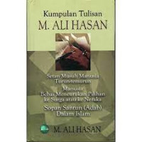 Kumpulan tulisan M. Ali Hasan : M. Ali Hasan