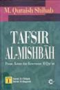Tafsir al Mishbah vol 2 : pesan, kesan dan keserasian al Qur'an / M. Quraish Shihab