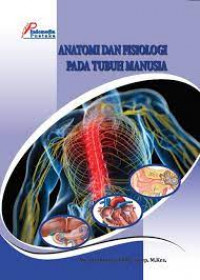 Anatomi dan fisiologi pada tubuh manusia