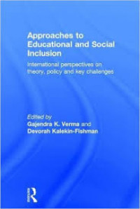Approaches to educational and social inclusion: international perspectives on theory, policy and key challenges