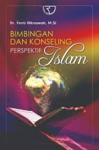 Bimbingan dan Konseling Perspektif Islam / Fenti Hikmawati