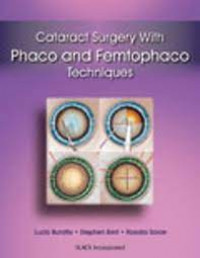 Cataract surgery with phaco and femtophaco techniques