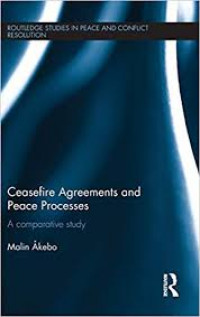 Ceasefire agreements and peace processes: a comparative study