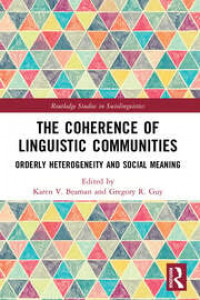 coherence of linguistic communities: orderly heterogeneity and social meaning