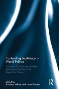 Contending legitimacy in world politics
