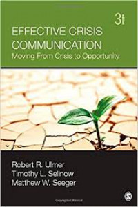 effective crisis communication : Moving from crisis to opportunity