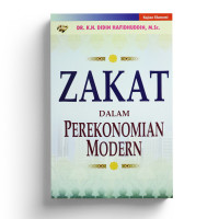 Zakat dalam Perekonomian Modern / Didin Hafidhuddin