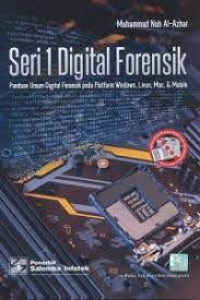 Seri 1 digital forensik: panduan umum digital forensik pada platform windows, linux, mac, & mobile