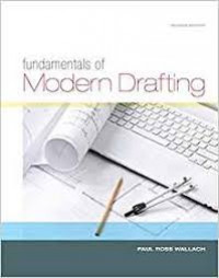 Fundamentals of modern drafting