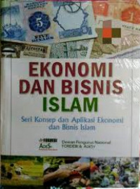Image of Ekonomi dan Bisnis Islam: Seri Konsep dan Aplikasi Ekonomi dan Bisnis Islam