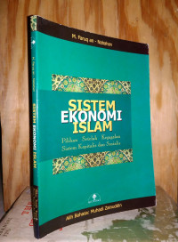 Sistem ekonomi Islam : pilihan setelah kegagalan sistem kapitalis dan sosialis / M. Faruq an Nabahan