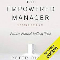 The empowered manager : positive political skills at work