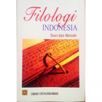 Filologi Indonesia: teori dan metode
