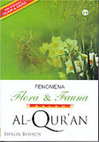Fenomena Frora dan Fauna dalam al Qur'an