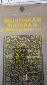 Disintegrasi Mataram / De Graaf